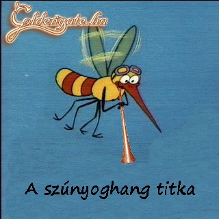 Mitől zümmög a szúnyog.