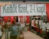kettő fizet 2-öt kap