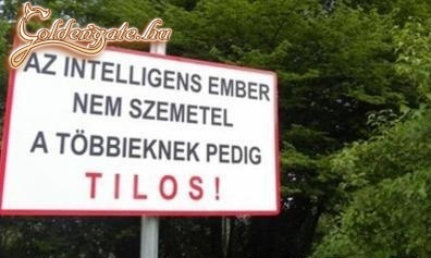 Az intelligens ember nem szemetel! 