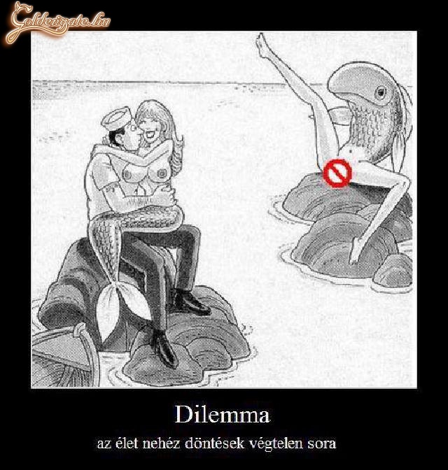 Dilemma!:D