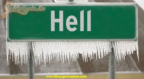 Amikor a pokol is befagy!