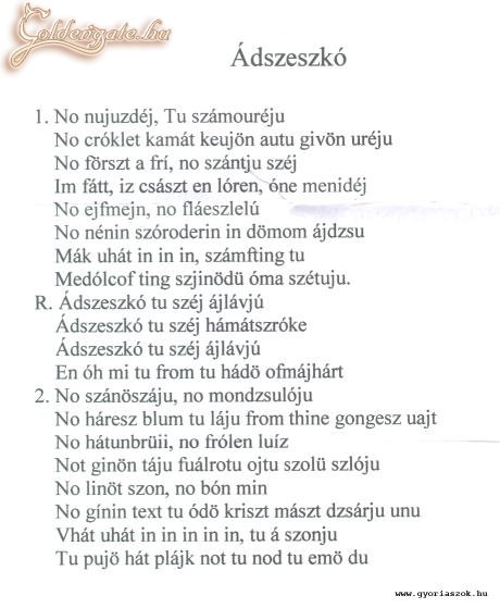 A kép egy lakodalomból származik, az egyik zenész dalszövegkönyvének kivonata. Ki fejti meg, melyik szám ez?
