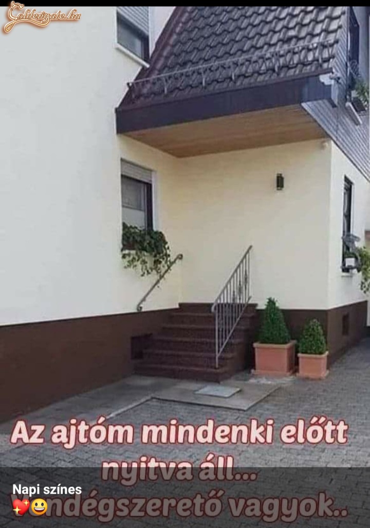 Az ajtom mindenki előtt nyitva áll