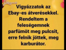 Óvatosan, Uraim!