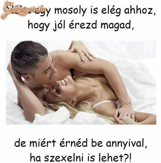 Néha egy mosoly is elég ahhoz...