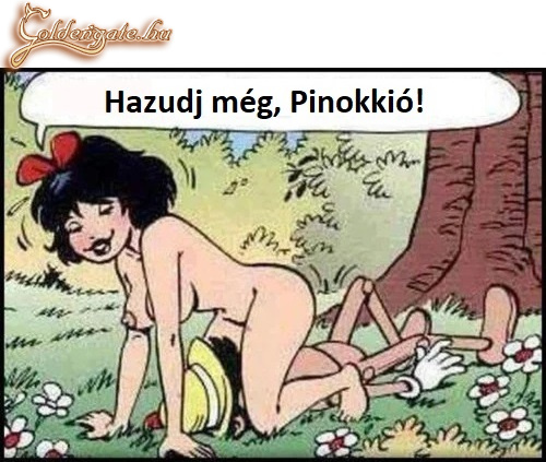 Oh, Pinokkió!