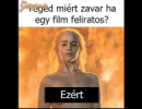 Téged miért zavar...?