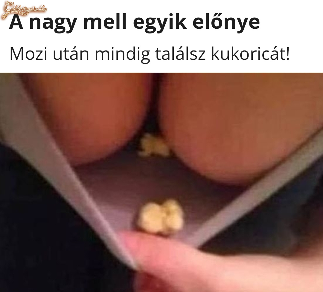 Nagy mell és popcorn