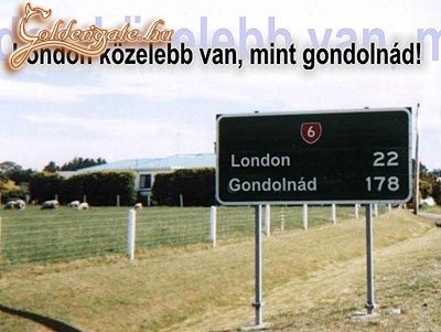London közelebb van..