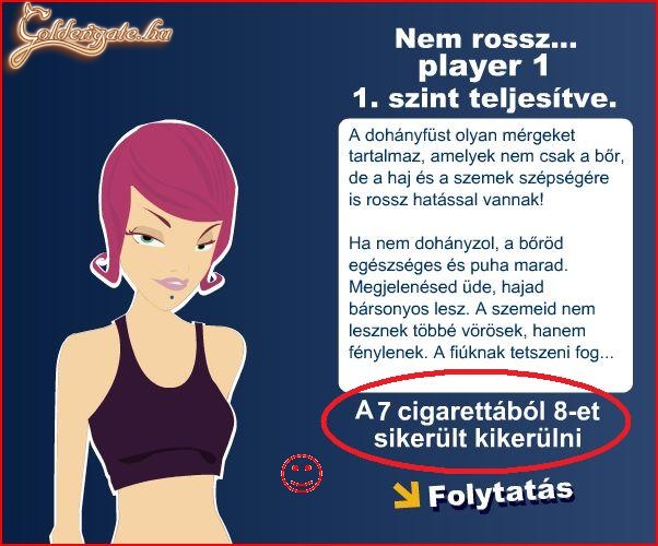 Abszolút antidohányos :)